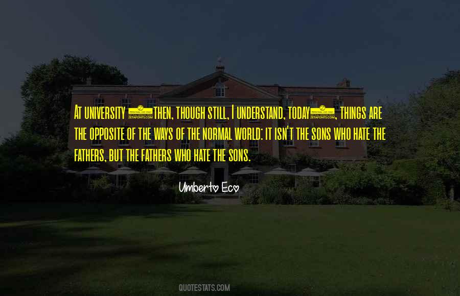 Hate Today Quotes #556005