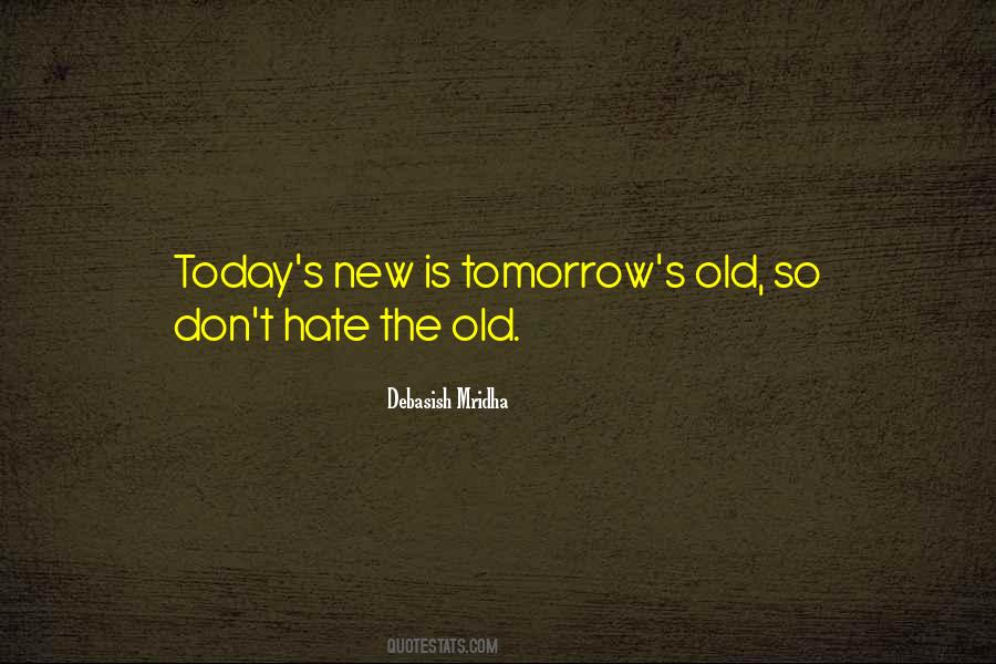 Hate Today Quotes #697057