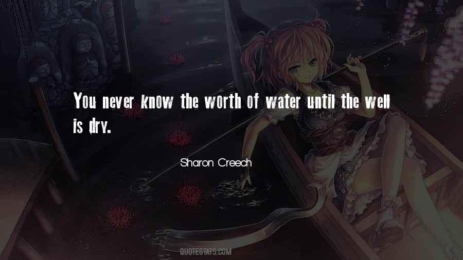 Worth Of Water Quotes #315490