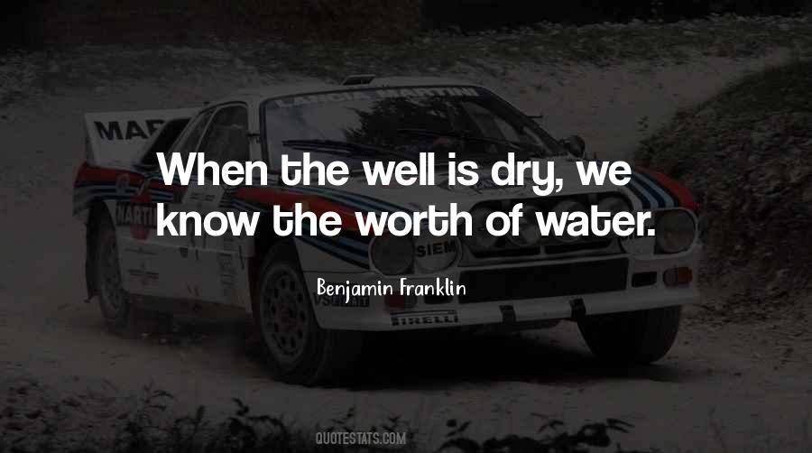 Worth Of Water Quotes #679582