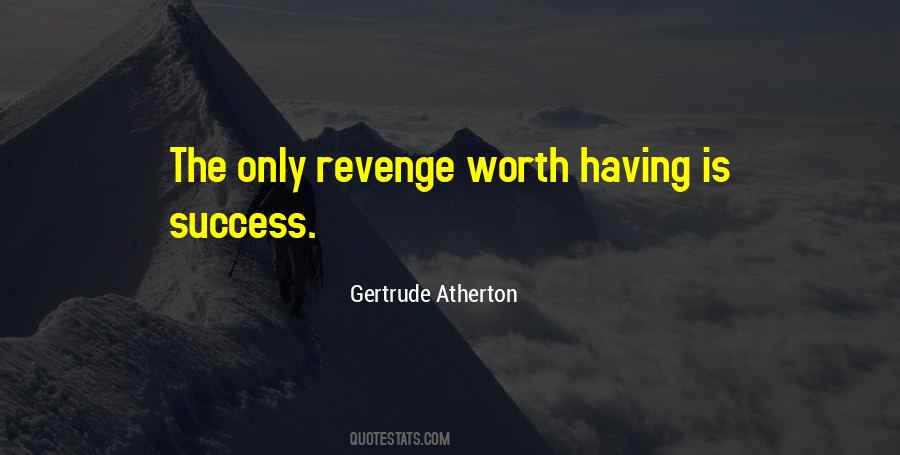 Revenge With Success Quotes #766211