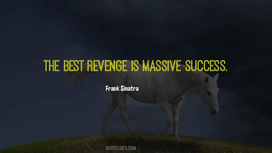 Revenge With Success Quotes #773669