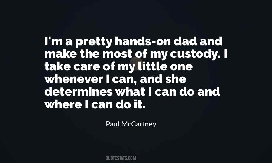 Pretty Hands Quotes #1172480