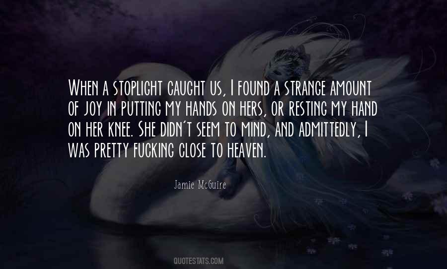 Pretty Hands Quotes #833780