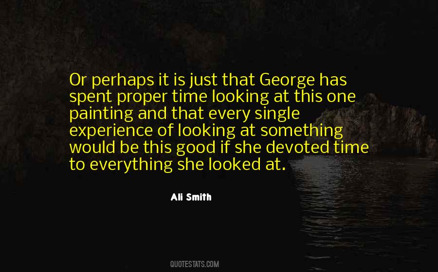 Quotes About Looking At Something #1827841