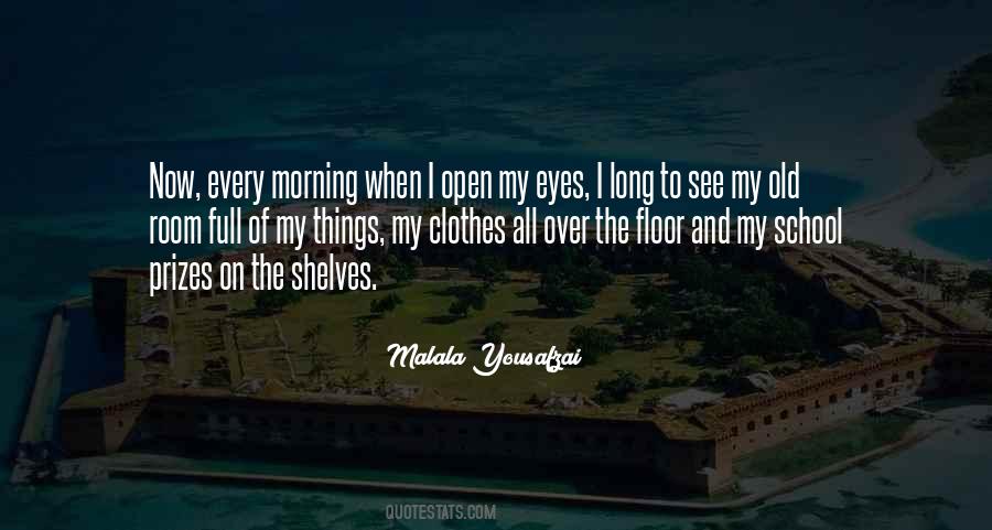 Now That Your Eyes Are Open Quotes #149395