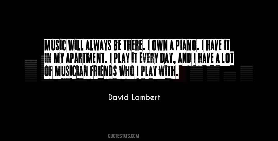 I Play Piano Quotes #1390107