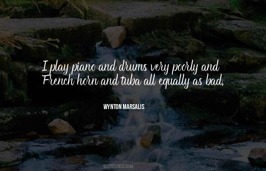 I Play Piano Quotes #1530929