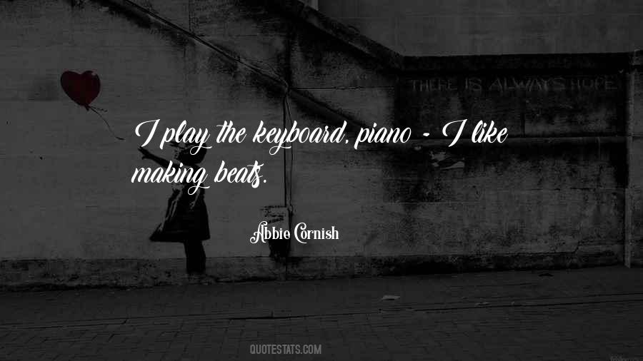 I Play Piano Quotes #248281