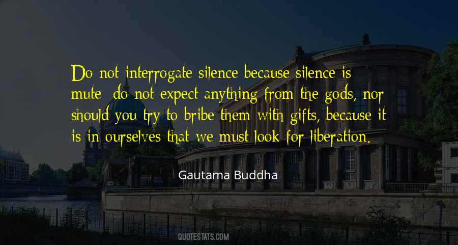 Quotes About Gods Silence #1230005