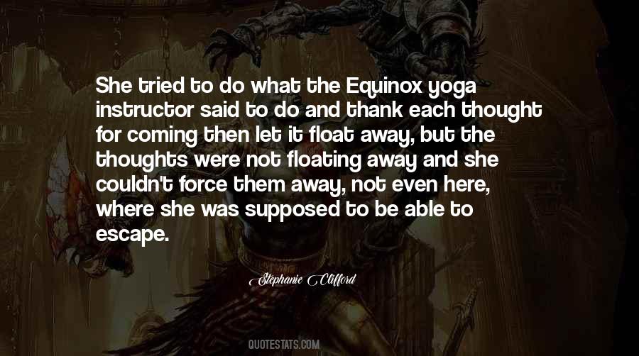 Quotes About The Equinox #504819