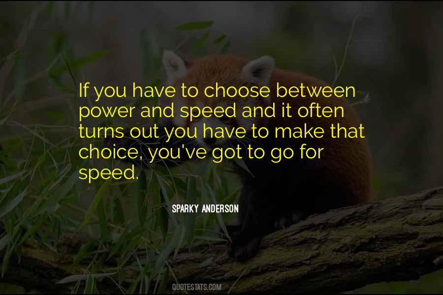 Quotes About Choose Between #1337230
