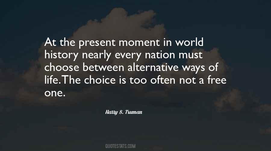 Quotes About Choose Between #1782657