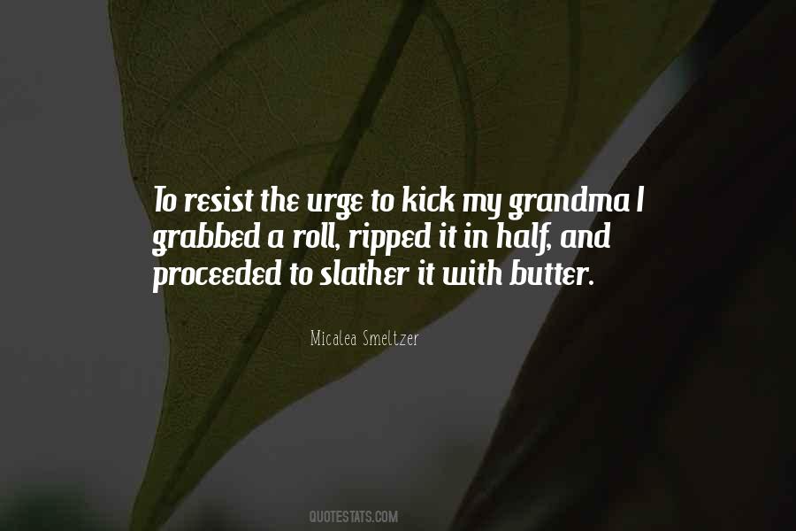 To Grandma Quotes #1691988