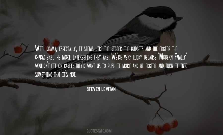 Not Into Drama Quotes #1591923