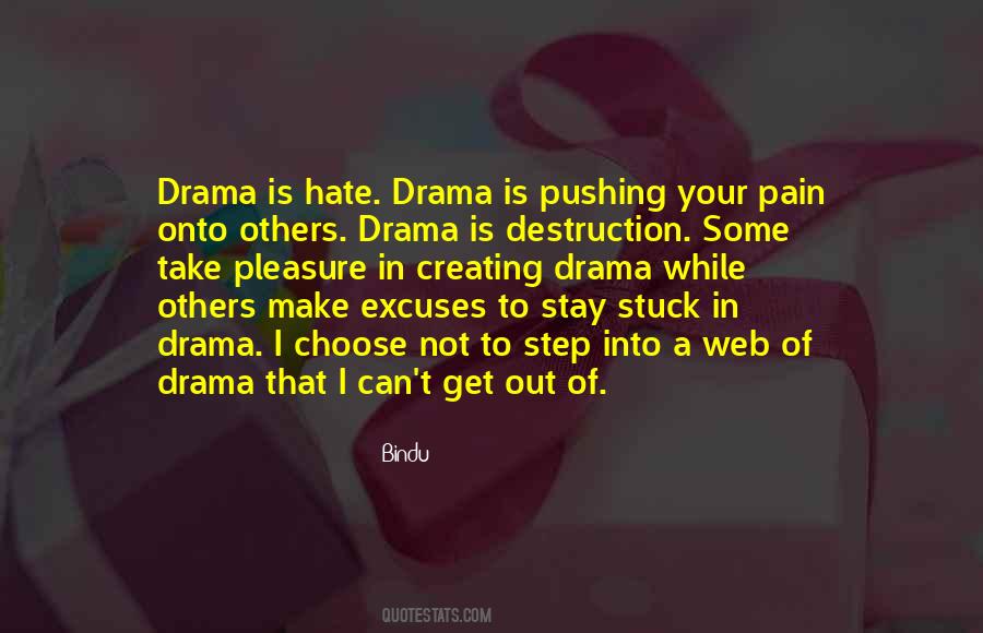 Not Into Drama Quotes #1729682