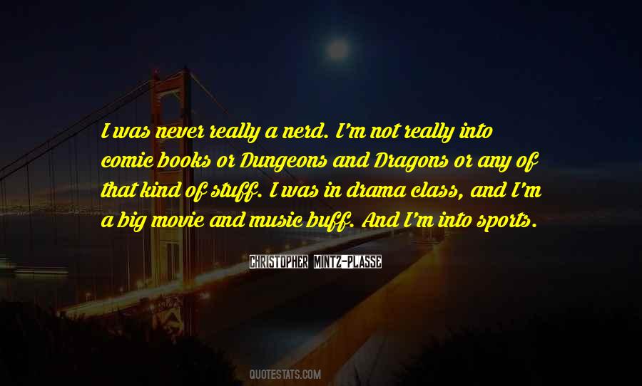 Not Into Drama Quotes #264382
