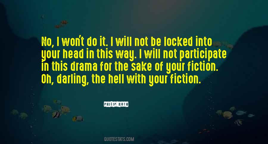 Not Into Drama Quotes #949162