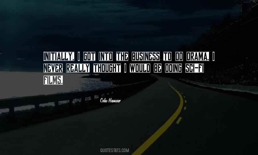 Not Into Drama Quotes #9805