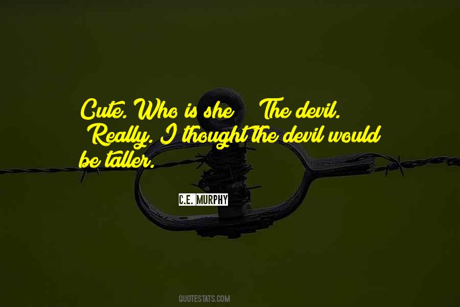 She Cute Quotes #1484506