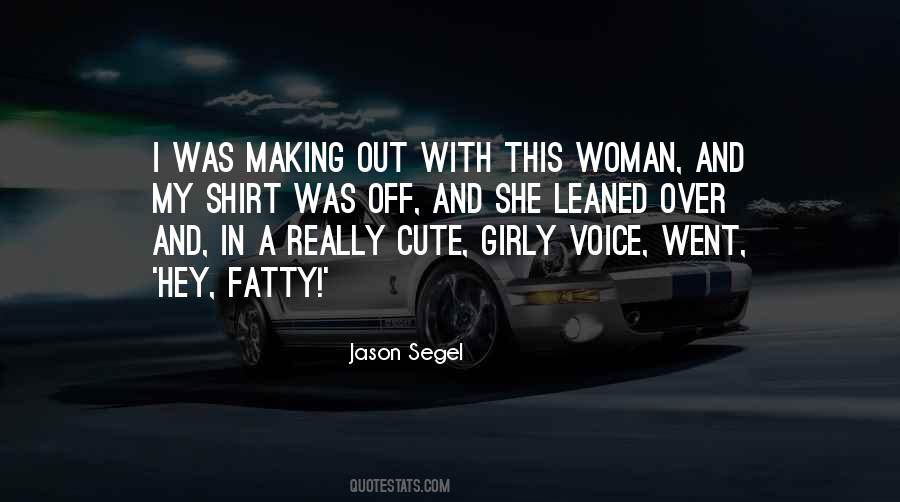 She Cute Quotes #1512515