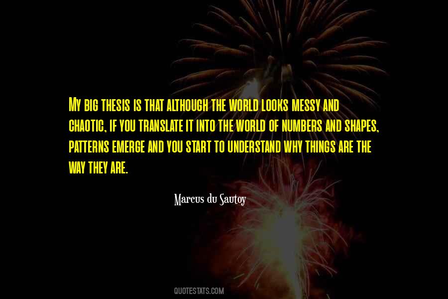 Way Big Quotes #420862