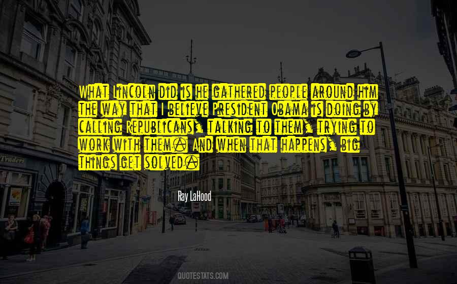 Way Big Quotes #495068