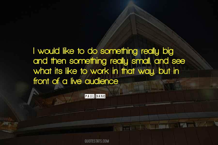 Way Big Quotes #533676