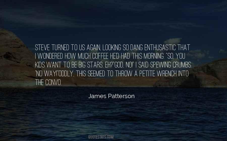Way Big Quotes #663301