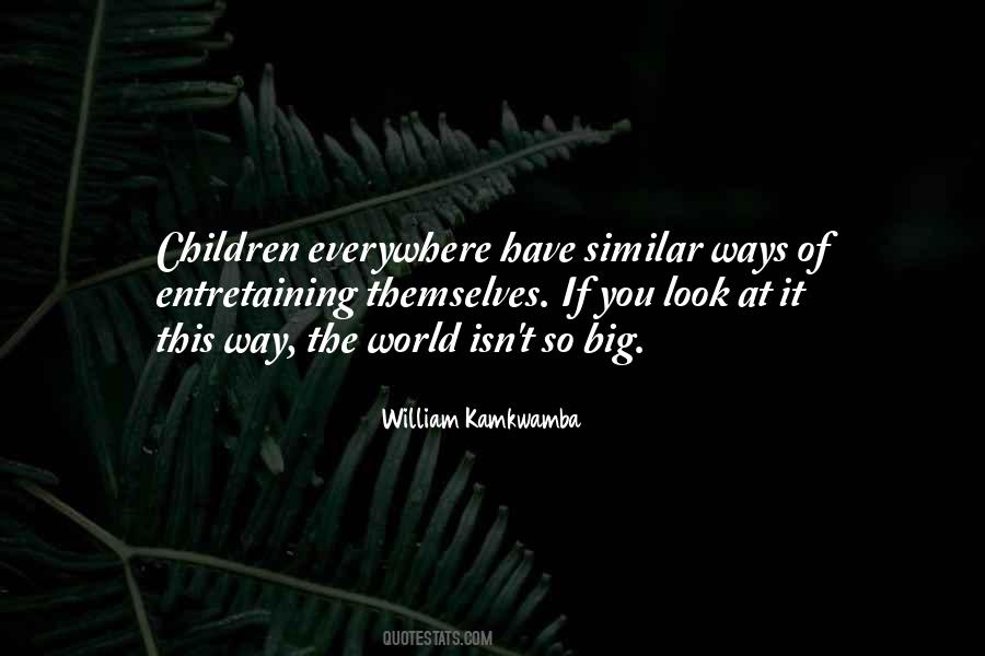 Way Big Quotes #702839