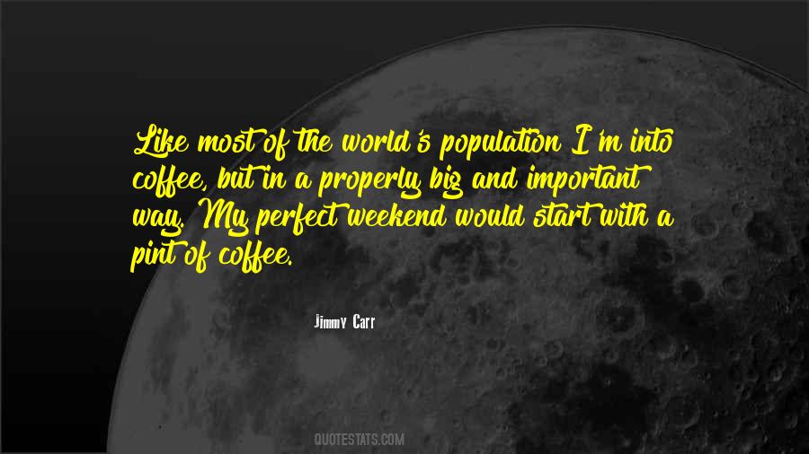 Way Big Quotes #847650
