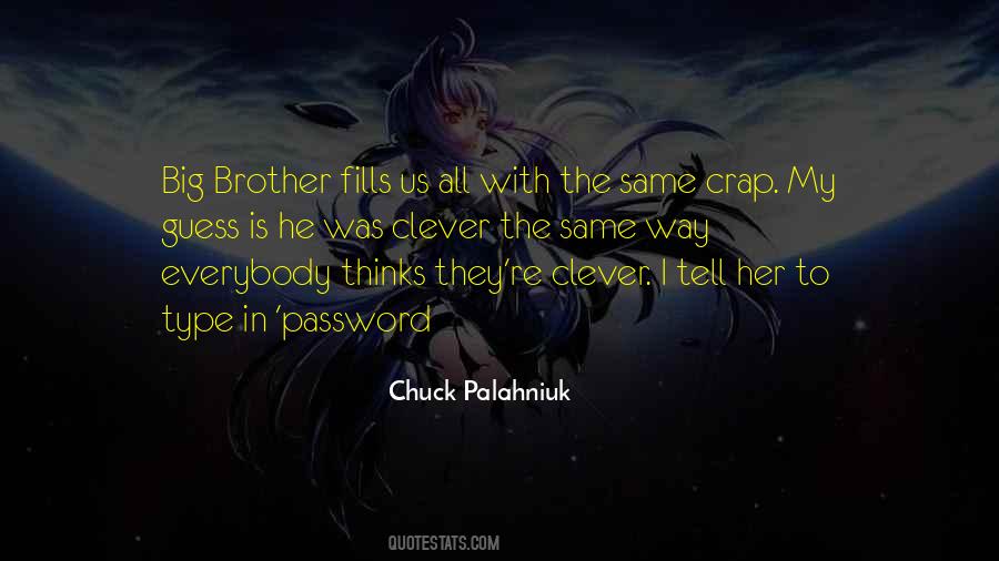 Way Big Quotes #871466