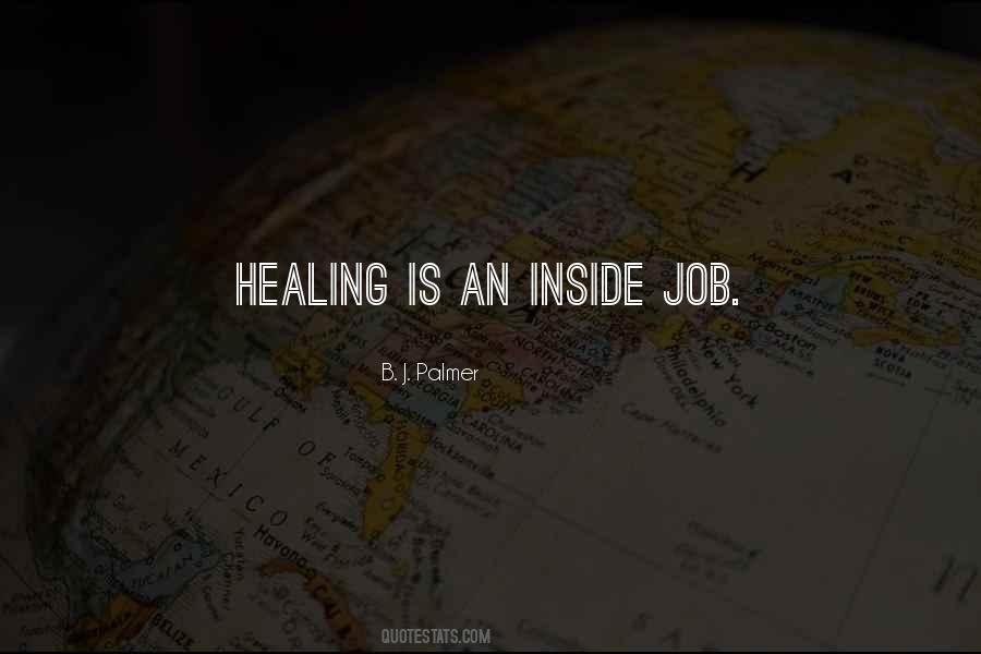 Healing From The Inside Out Quotes #377571
