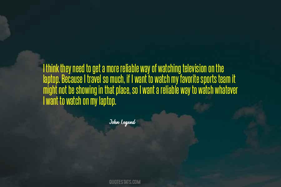 I Need To Travel Quotes #543525