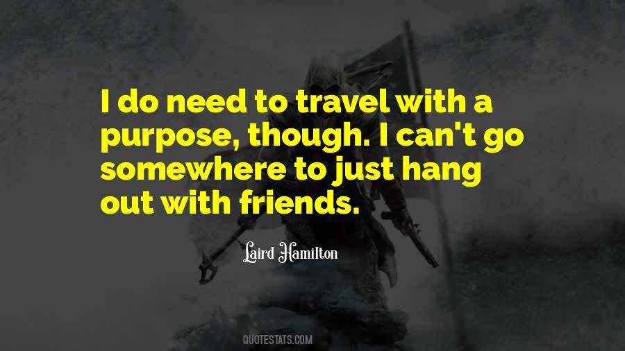I Need To Travel Quotes #829627