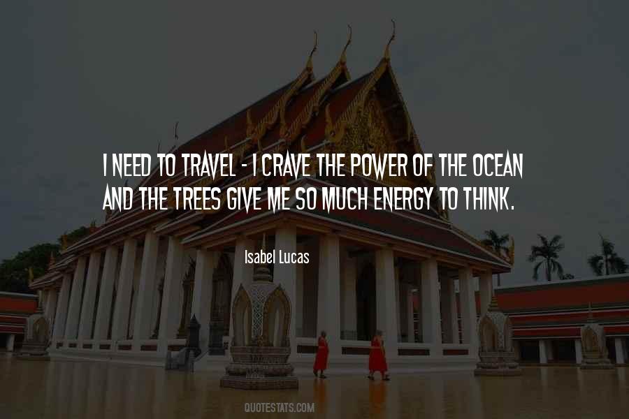 I Need To Travel Quotes #953626