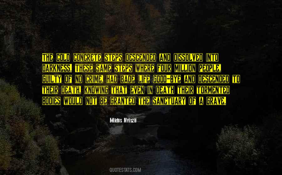Good Life And Death Quotes #798259