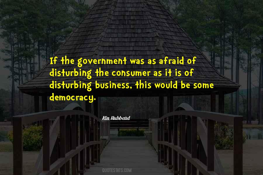 Am I Disturbing You Quotes #36074
