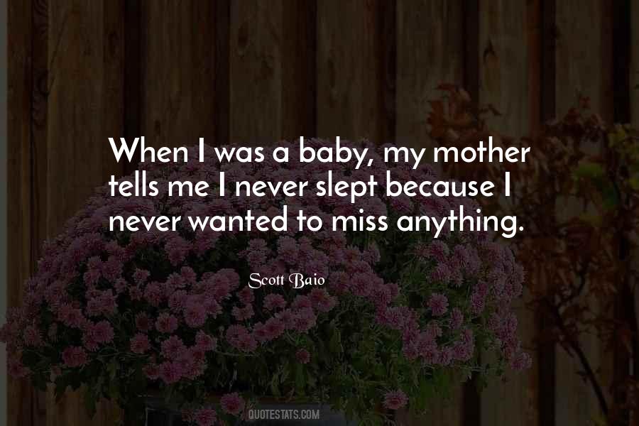 I Miss My Mother Quotes #1852770