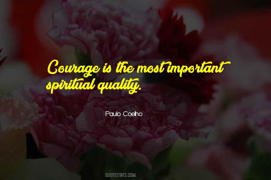 Courage Spiritual Quotes #1039380