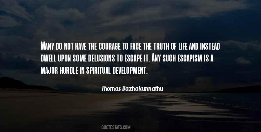 Courage Spiritual Quotes #1414243