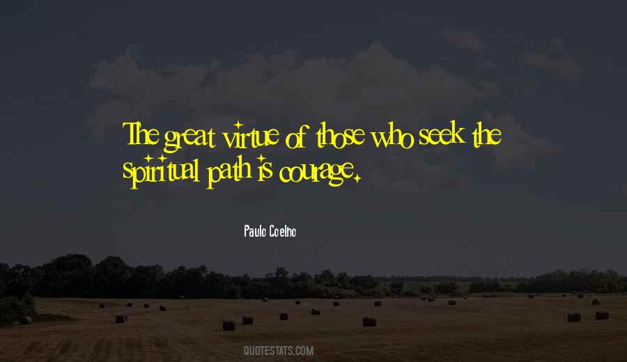 Courage Spiritual Quotes #411164