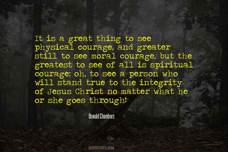 Courage Spiritual Quotes #546806