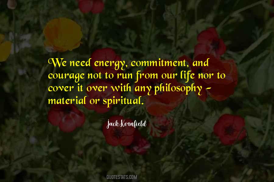 Courage Spiritual Quotes #569580