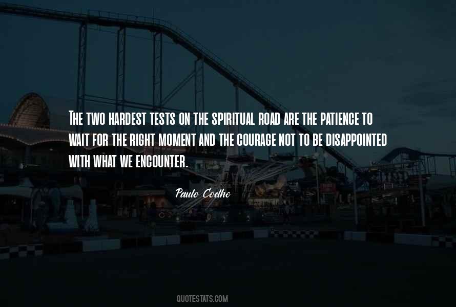 Courage Spiritual Quotes #895213