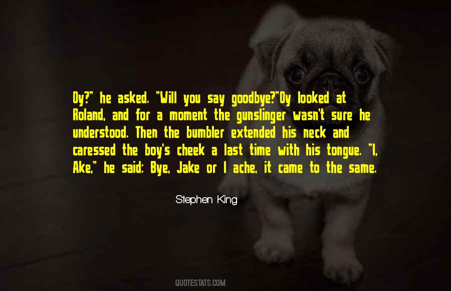 Goodbye Time Quotes #1195881