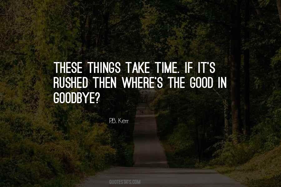 Goodbye Time Quotes #1405536