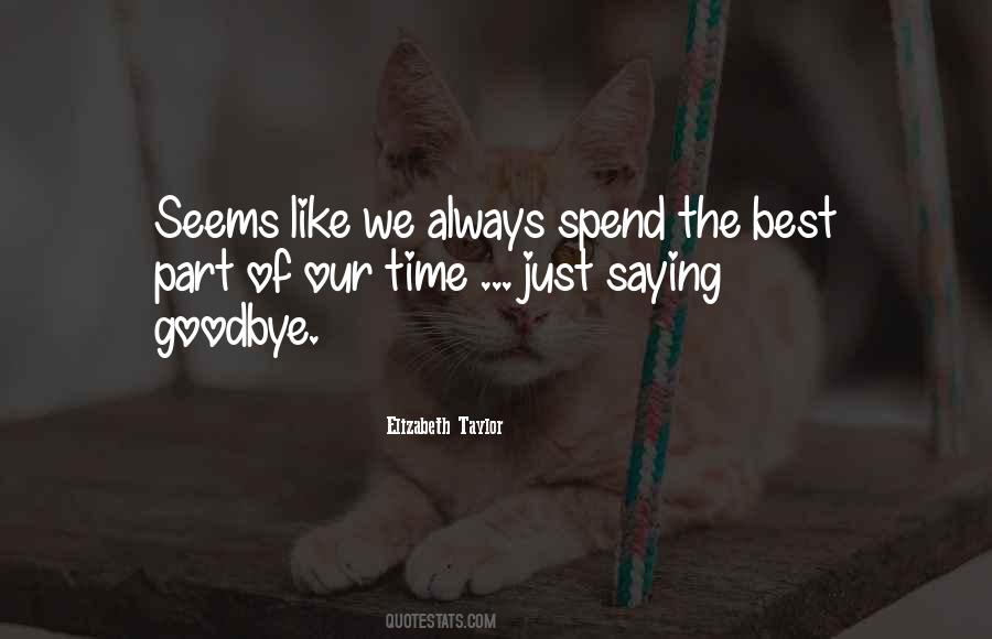 Goodbye Time Quotes #1491490