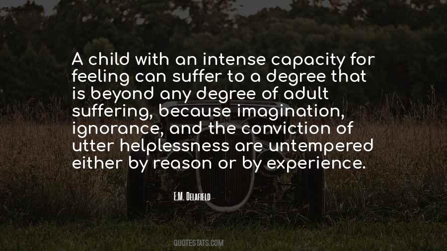 Ignorance Feeling Quotes #132164