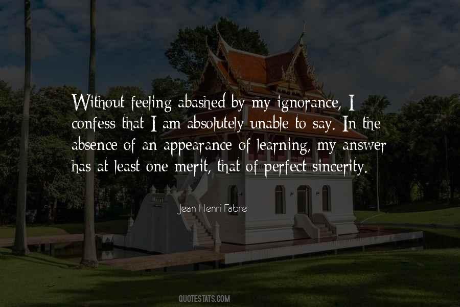 Ignorance Feeling Quotes #544490